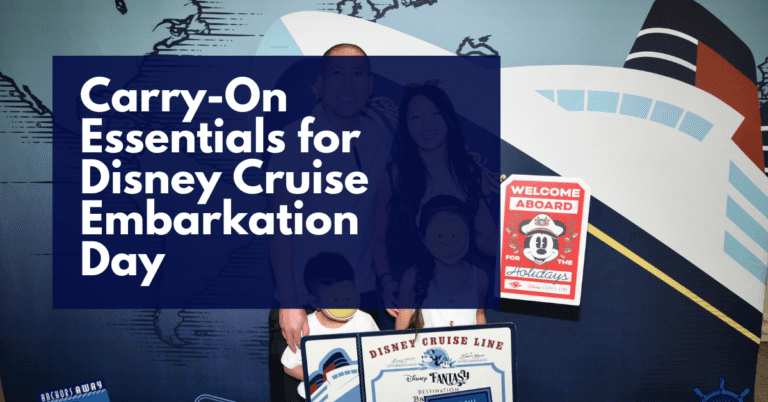 Carry-On Essentials for Disney Cruise Embarkation Day