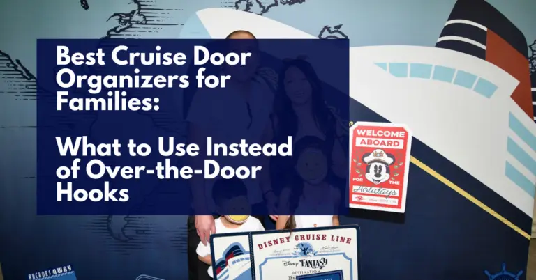 Best Cruise Door Organizers for Families: What to Use Instead of Over-the-Door Hooks
