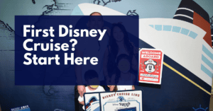 First Disney Cruise? Start Here: Beginner Tips for First-Time Cruisers